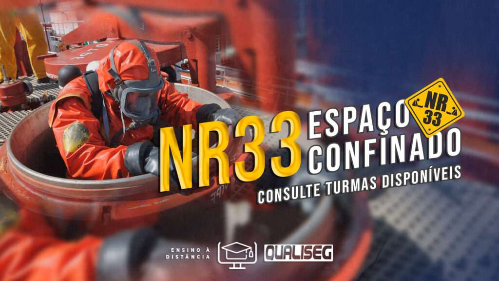 TREINAMENTO DA NR 33 - SEGURANÇA E SAÚDE NOS TRABALHOS EM ESPAÇOS CONFINADOS